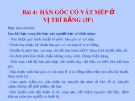 Bài giảng Hàn điện nâng cao - Bài 4: Hàn góc có vát mép ở vị trí bằng (3F)