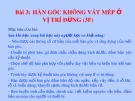 Bài giảng Hàn điện nâng cao - Bài 3: Hàn góc không vát mép ở vị trí đứng (3F)