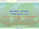 Bài giảng Hệ thống thông tin địa lý (GIS)