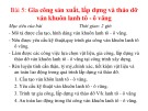 Bài giảng Gia công, lắp dựng và tháo dỡ ván khuôn - giàn giáo - Bài 5: Gia công sản xuất, lắp dựng và tháo dỡ ván khuôn lanh tô - ô văng