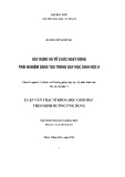 Luận văn Thạc sĩ Khoa học giáo dục: Xây dựng và tổ chức hoạt động trải nghiệm sáng tạo trong dạy học Sinh học 8