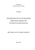 Luận văn Thạc sĩ Lịch sử: Tình hình kinh tế và văn hóa huyện Triệu Phong (Quảng Trị) từ thế kỷ XVI đến thế kỷ XIX
