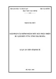 Luận án Tiến sĩ Kinh tế: Giải pháp tài chính nhằm thúc đẩy phát triển du lịch bền vững tỉnh Thanh Hóa