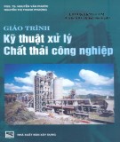 Giáo trình Kỹ thuật xử lý chất thải công nghiệp: Phần 1