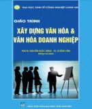 Giáo trình Xây dựng văn hóa và văn hóa doanh nghiệp: Phần 2