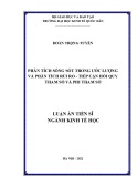 Luận án Tiến sĩ Kinh tế: Phân tích sống sót trong ước lượng và phân tích rủi ro - tiếp cận hồi quy tham số và phi tham số