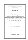 Luận án Tiến sĩ Kinh tế: Các nhân tố tác động đến việc áp dụng kế toán theo cơ sở dồn tích hướng đến tính minh bạch thông tin kế toán tại các đơn vị hành chính sự nghiệp khu vực miền Trung Việt Nam