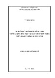 Luận án Tiến sĩ Kinh tế: Nghiên cứu giải pháp nâng cao chất lượng đào tạo tại các cơ sở dạy nghề trên địa bàn tỉnh Quảng Ninh