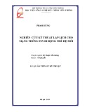 Luận án Tiến sĩ Kỹ thuật Viễn thông: Nghiên cứu kỹ thuật lập lịch cho mạng thông tin di động thế hệ mới