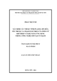 Luận án Tiến sĩ Kỹ thuật điện tử: Xác định các thuộc tính plasma ion hóa yếu trong va chạm electron của phân tử khí TRIES và khả năng ứng dụng trong công nghệ chế tạo vi mạch