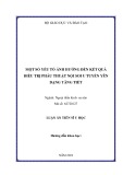 Luận án Tiến sĩ Y học: Một số yếu tố ảnh hưởng đến kết quả điều trị phẫu thuật nội soi u tuyến yên dạng tăng tiết