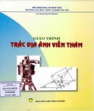 Giáo trình Trắc địa ảnh viễn thám: Phần 2 - TS. Đàm Xuân Hoàn