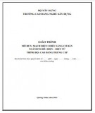 Giáo trình Mạch điện chiếu sáng cơ bản (Nghề: Điện - điện tử - CĐ/TC): Phần 1 - Trường Cao đẳng nghề Xây dựng