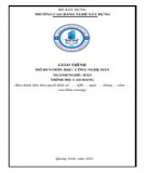 Giáo trình Công nghệ hàn (Nghề: Hàn - Cao đẳng): Phần 1 - Trường Cao đẳng nghề Xây dựng (Chương trình năm 2021)