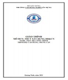 Giáo trình Trắc địa công trình xây dựng dân dụng và công nghiệp (Nghề: Trắc địa công trình - CĐ/TC): Phần 2 - Trường Cao đẳng nghề Xây dựng