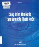 Trạm bơm cấp thoát nước và công trình thu nước: Phần 2