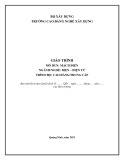 Giáo trình Mạch điện (Nghề: Điện - điện tử - CĐ/TC) - Trường Cao đẳng nghề Xây dựng