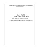 Giáo trình An toàn lao động (Nghề: Công nghệ ô tô - Trung cấp nghề) - Trường Trung cấp nghề Giao thông vận tải Hải Phòng