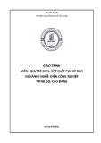 Giáo trình Kỹ thuật PLC cơ bản (Nghề: Điện công nghiệp - Cao đẳng) - Trường Cao đẳng nghề Xây dựng