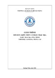 Giáo trình Kiến thức cơ bản trắc địa (Nghề: Trắc địa công trình - CĐ/TC) - Trường Cao đẳng nghề Xây dựng