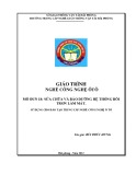 Giáo trình Sửa chữa và bảo dưỡng hệ thống bôi trơn làm mát (Nghề: Công nghệ ô tô - Trung cấp nghề) - Trường Trung cấp nghề Giao thông vận tải Hải Phòng