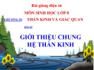 Bài giảng môn Sinh học lớp 8 bài 43: Giới thiệu chung hệ thần kinh