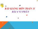 Bài giảng môn Toán lớp 11 bài 4: Toán vi phân hấp dẫn