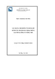 Luận văn Thạc sĩ Kế toán: Vận dụng phương pháp thẻ điểm cân bằng để đánh giá hoạt động tại tổng Công ty Sông Thu