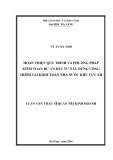 Luận văn Thạc sĩ Quản trị kinh doanh: Hoàn thiện quy trình và phương pháp kiểm toán Dự án đầu tư xây dựng công trình tại Kiểm toán Nhà nước Khu vực XII