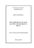 Luận văn Thạc sĩ Quản trị kinh doanh: Phát triển dịch vụ du lịch tại Công ty Du lịch dịch vụ Hội An