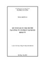 Luận văn Thạc sĩ Quản trị kinh doanh: Kế toán quản trị chi phí tại Công ty cổ phần Đầu tư tập đoàn Khải Vy