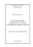 Luận văn Thạc sĩ Quản trị kinh doanh: Kế toán trách nhiệm tại Tổng Công ty Xây dựng công trình giao thông 5 (Cienco5)