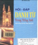 Hỏi và đáp về cách dùng danh từ tiếng Anh: Phần 1