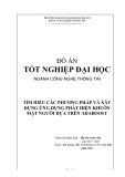 Đồ án tốt nghiệp Công nghệ thông tin: Tìm hiểu các phương pháp và xây dựng ứng dụng phát hiện khuôn mặt người dựa trên Adaboost