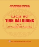 Tìm hiểu lịch sử tỉnh Hải Dương - Tập 2: Từ năm 905 đến năm 1883 (Phần 1)