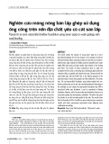 Nghiên cứu móng nông bán lắp ghép sử dụng ống cống trên nền địa chất yếu có cát san lấp