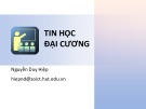 Bài giảng Tin học đại cương: Chương 1 - Nguyễn Duy Hiệp