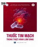 Tìm hiểu về thuốc tim mạch trong thực hành lâm sàn: Phần 2