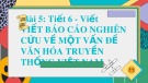 Giáo án Ngữ văn 10 bài 5: Phần viết báo cáo nghiên cứu