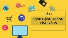 Bài giảng Tin học 7 bài 9 sách Cánh diều: Định dạng trang tính và in