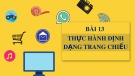 Bài giảng Tin học 7 bài 13 sách Cánh diều: Thực hành định dạng trang chiếu