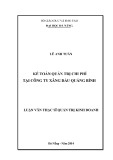 Luận văn Thạc sĩ Quản trị kinh doanh: Kế toán quản trị chi phí tại Công ty Xăng dầu Quảng Bình
