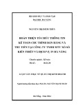 Luận văn Thạc sĩ Quản trị kinh doanh: Hoàn thiện tổ chức thông tin kế toán chu trình bán hàng và thu tiền tại Công ty TNHH MTV Sổ số kiến thiết và Dịch vụ In Đà Nẵng