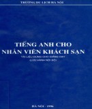 Tài liệu giảng dạy Tiếng Anh cho nhân viên khách sạn: Phần 1