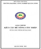 Giáo trình Kết cấu bê tông cốt thép: Phần 2 - Trường ĐH Công nghiệp Quảng Ninh