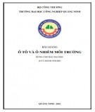 Bài giảng Ô tô và ô nhiễm môi trường: Phần 2 - Trường ĐH Công nghiệp Quảng Ninh