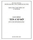 Giáo trình Tin cơ sở: Phần 1 - Trường ĐH Công nghiệp Quảng Ninh