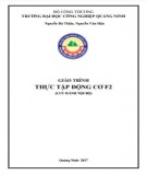 Giáo trình Thực tập động cơ F2: Phần 2 - Trường ĐH Công nghiệp Quảng Ninh