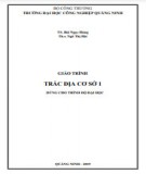 Giáo trình Trắc địa cơ sở 1: Phần 2 - Trường ĐH Công nghiệp Quảng Ninh