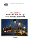 Bài giảng Những công nghệ tiên tiến trong khai thác mỏ lộ thiên (Dùng cho trình độ Thạc sĩ)